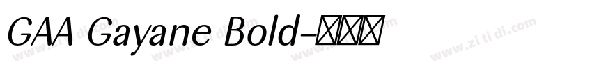 GAA Gayane Bold字体转换